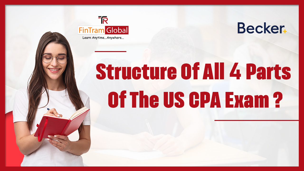 Structure of US CPA Exam