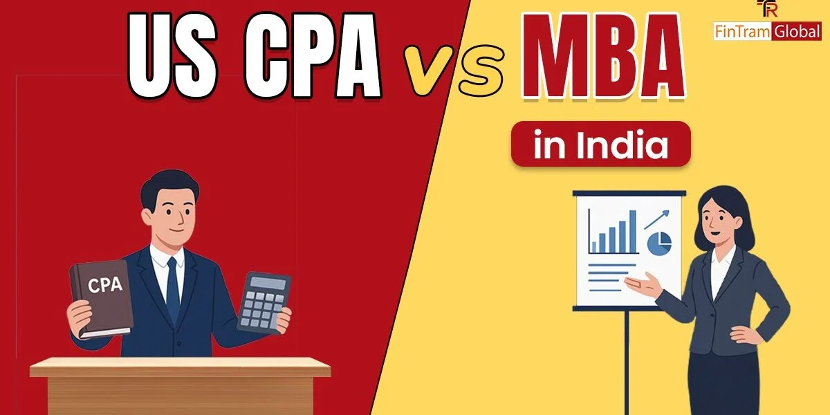 US CPA Vs MBA In India 2026: Which Is Actually Better?