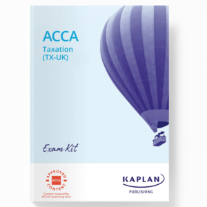 ACCA Skill – Taxation (TX - UK) FA25 – Exam Kit
