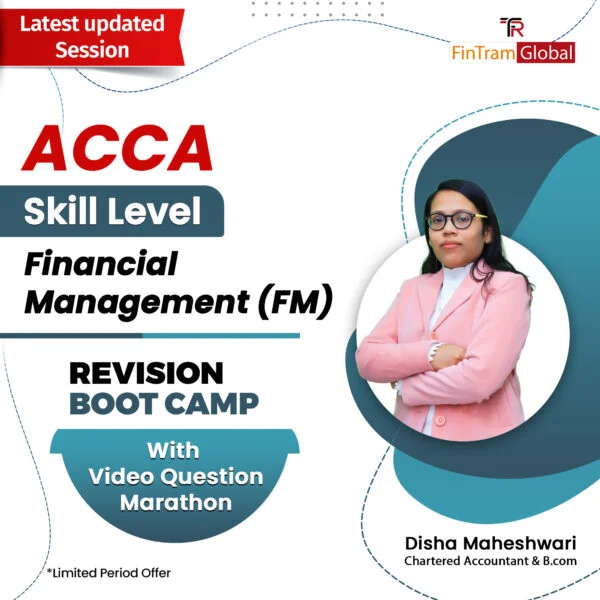 ACCA Financial Management Revision Boot Camp with Video Question Marathon by Disha Maheshwari FM 600x600 1