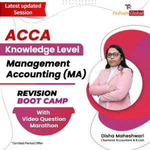 ACCA Management Accounting (MA) Revision Boot Camp with Video Question Marathon by Disha Maheshwari